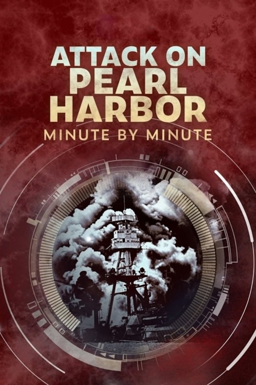 Attack on Pearl Harbor: Minute by Minute poster